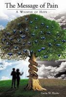 The Message Of Pain: A Whisper Of Hope