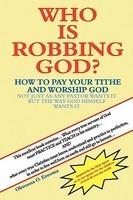 Who Is Robbing God?