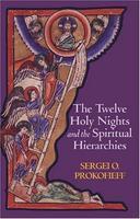 The Twelve Holy Nights And The Spiritual Hierarchies