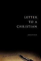 Letter To A Christian Letter To A Christian