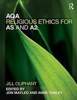 Aqa Religious Ethics For As And A2