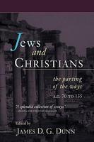 Jews And Christians: The Parting Of The Ways, A. D. 70 To 135