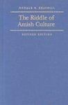 The Riddle Of Amish Culture