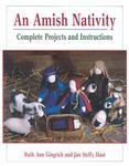 Amish Nativity: Complete Projects And Instructions