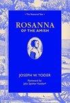 Rosanna Of The Amish: The Restored Text