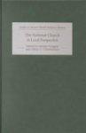 The National Church In Local Perspective: The Church Of England And The Regions, 1660-1800