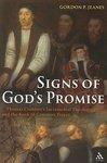 Signs Of God's Promise: Thomas Cranmer's Sacramental Theology And The Book Of Common Prayer