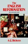 The English Reformation: Second Edition