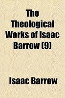 The Theological Works Of Isaac Barrow (9)