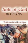 Acts Of God In Ethiopia