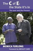 C Of E: The State It's In - The Past And The Present