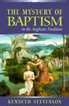 Mystery Of Baptism In The Anglican Tradition