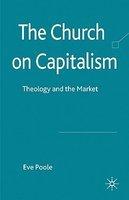 The Church On Capitalism: Theology And The Market