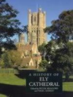 A History Of Ely Cathedral