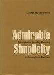 Admirable Simplicity: Principles For Worship Planning In The Anglican Tradition