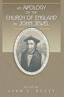 An Apology Of The Church Of England By John Jewel