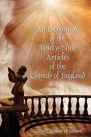 An Exposition Of The Thirty-Nine Articles Of The Church Of England