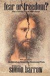 Fear Or Freedom?