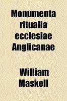 Monumenta Ritualia Ecclesiae Anglicanae