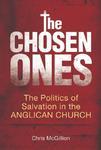 The Chosen Ones: The Politics Of Salvation In The Anglican Church