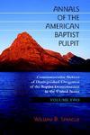 Annals Of The American Baptist Pulpit: Volume Two Annals Of The American Baptist Pulpit: Volume Two