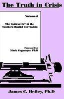 The Truth In Crisis, Volume 5 The Truth In Crisis, Volume 5