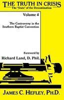 The Truth In Crisis, Volume 4 The Truth In Crisis, Volume 4