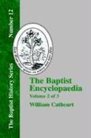 The Baptist Encyclopaedia - Vol. 2 The Baptist Encyclopaedia - Vol. 2