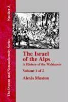 Israel Of The Alps, Vol. 1: A History Of The Waldenses