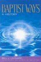 Baptist Ways: A History Baptist Ways: A History