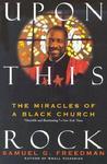 Upon This Rock: Miracles Of A Black Church, The