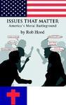 Issues That Matter: America's Moral Battleground