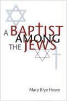 A Baptist Among The Jews