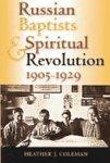 Russian Baptists And Spiritual Revolution, 1905-1929
