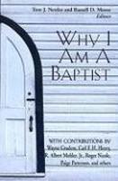 Why I Am A Baptist