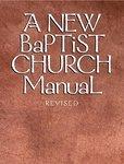 A New Baptist Church Manual