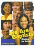 We Are Baptists: Studies For Adults