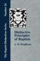 Distinctive Principles Of Baptists