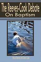 Reeves-Cook Debate On Baptism