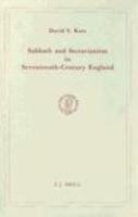 Sabbath And Sectarianism In Seventeenth-Century England: