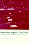 Southern Baptists Observed: Multiple Perspectives On