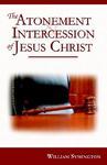 The Atonement And Intercession Of Jesus Christ
