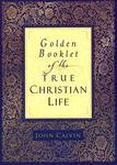 Golden Booklet Of The True Christian Life