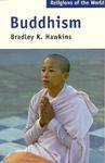 Religions Of The World Series: Buddhism Religions Of The World Series: Buddhism