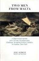 Two Men From Malta: Passionate Appeal To Roman Catholics