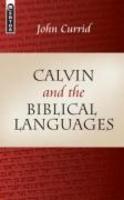 Calvin And The Biblical Languages