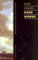 Easy Chairs, Hard Words: Conversations On The Liberty Of God
