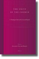 The Unity Of The Church: A Theological State Of The Art And Beyond