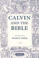 Calvin And The Bible