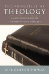 The Principles Of Theology: An Introduction To The Thirty-Nine Articles